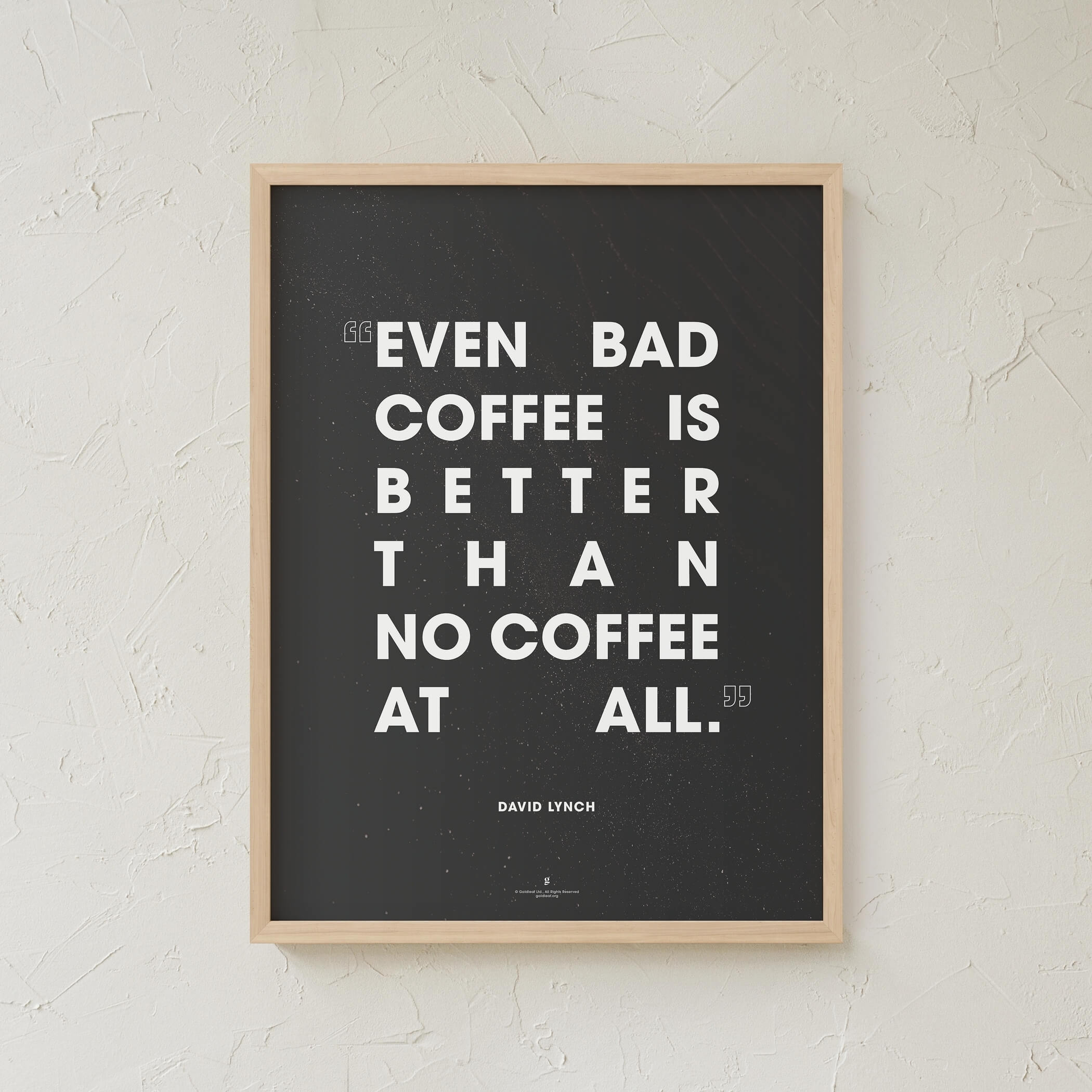 David Lynch Coffee Quote Print