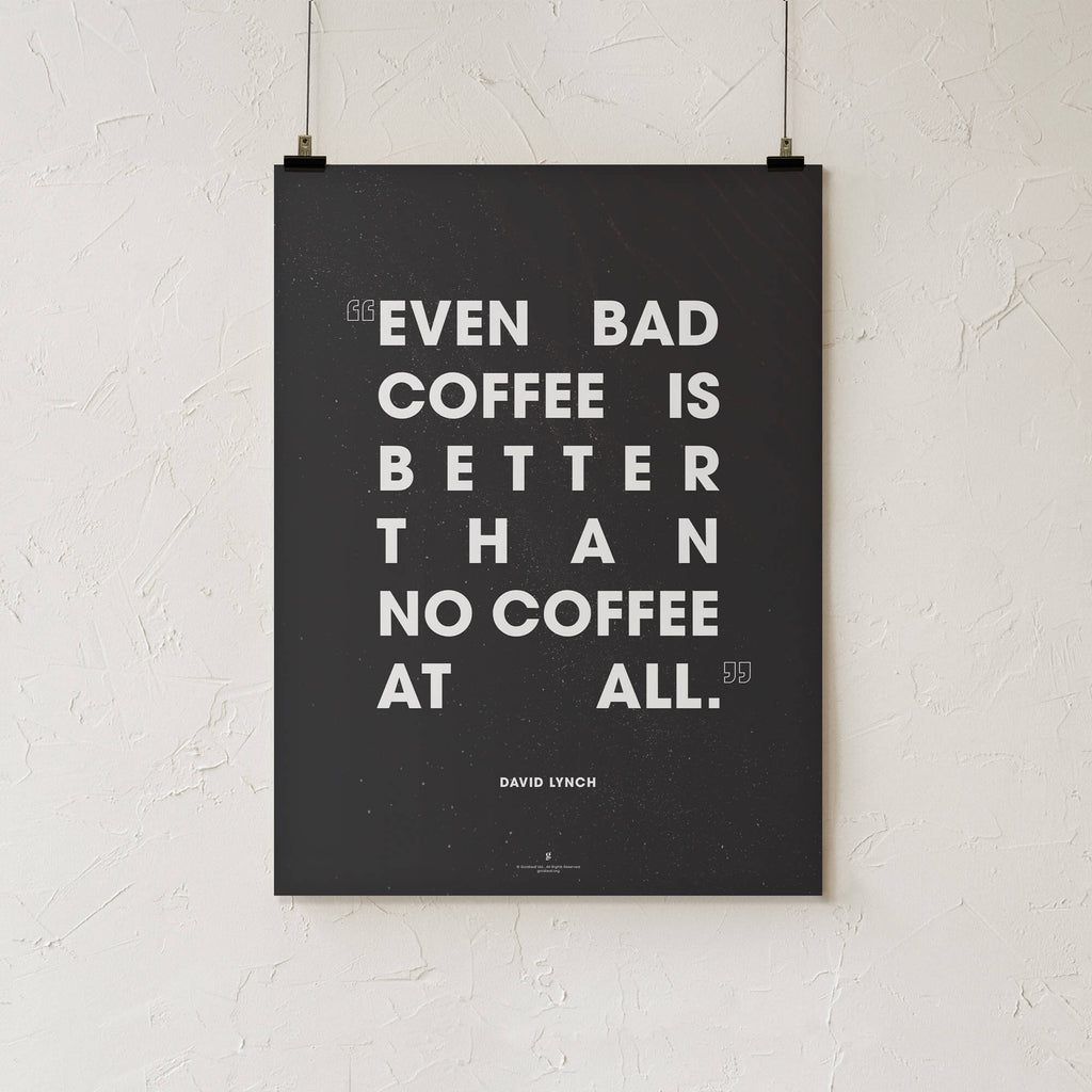 David Lynch Coffee Quote Print - Print Only - Goldleaf
