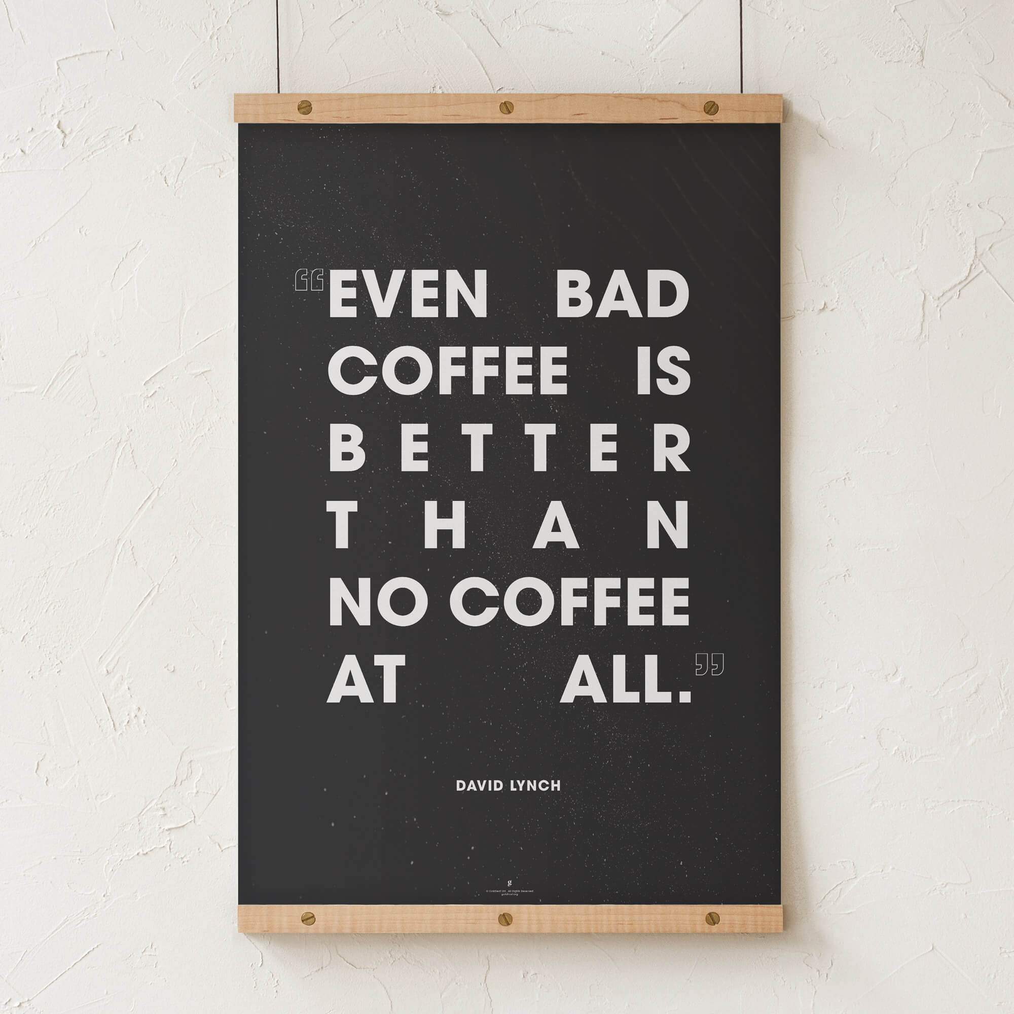 David Lynch Quote on Coffee Art Print
